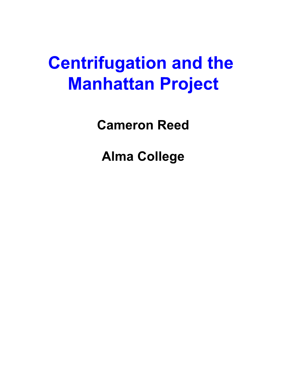 Centrifugation and the Manhattan Project