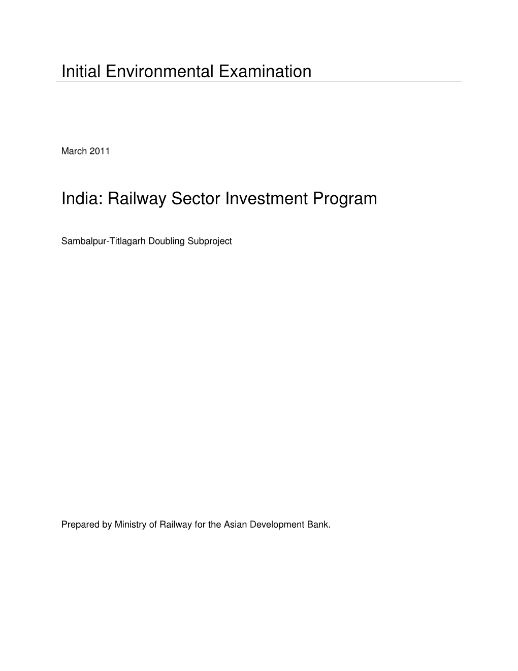 Initial Environmental Examination India: Railway Sector Investment