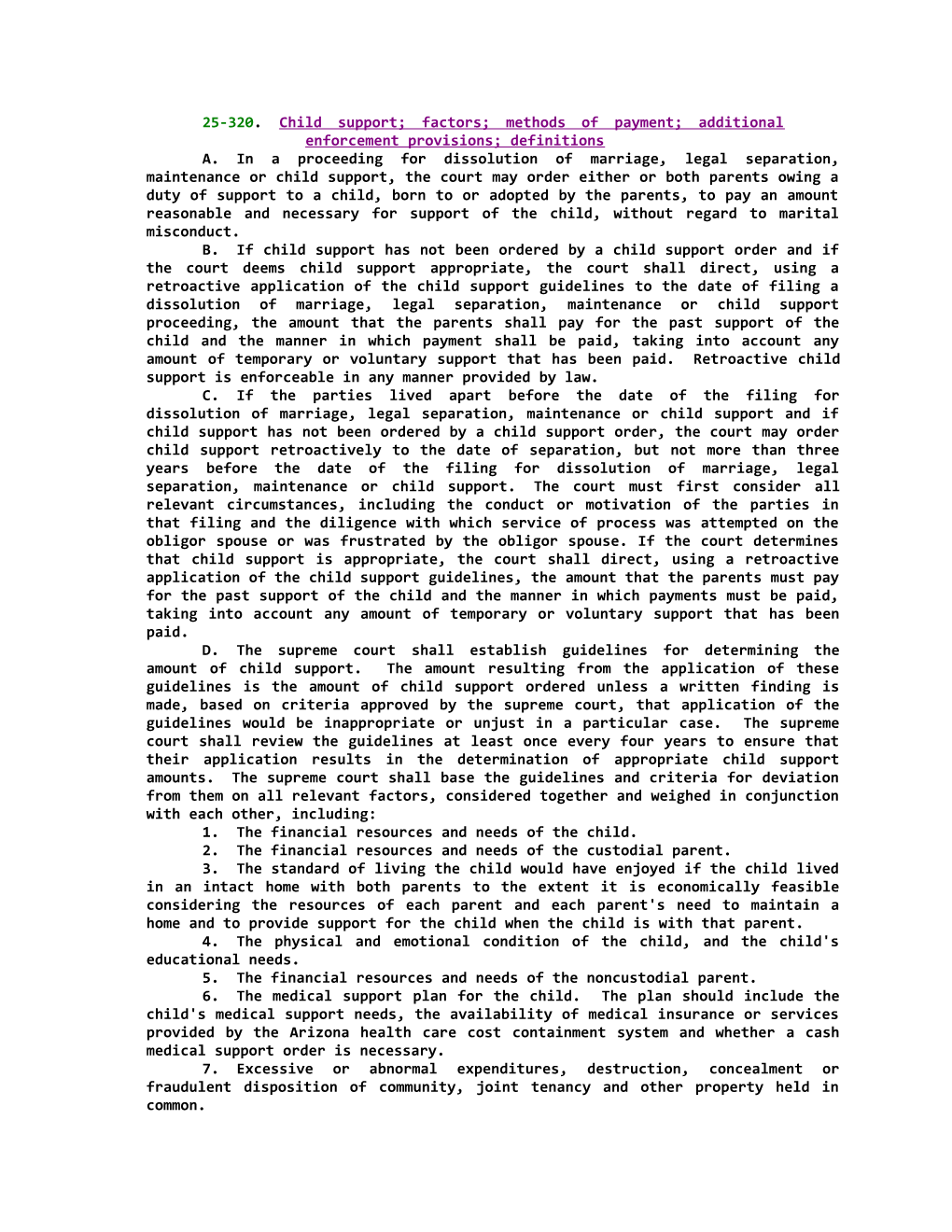 25-320; Child Support; Factors; Methods of Payment; Additional Enforcement Provisions;