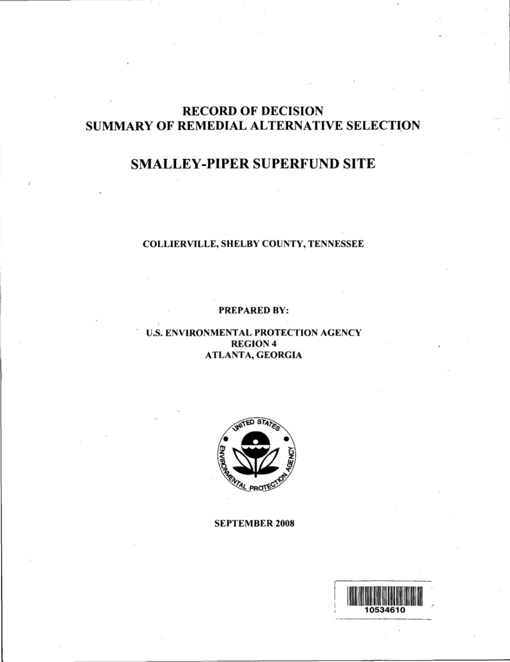 Summary of Remedial Alternative Selection, Smalley-Piper Superfund