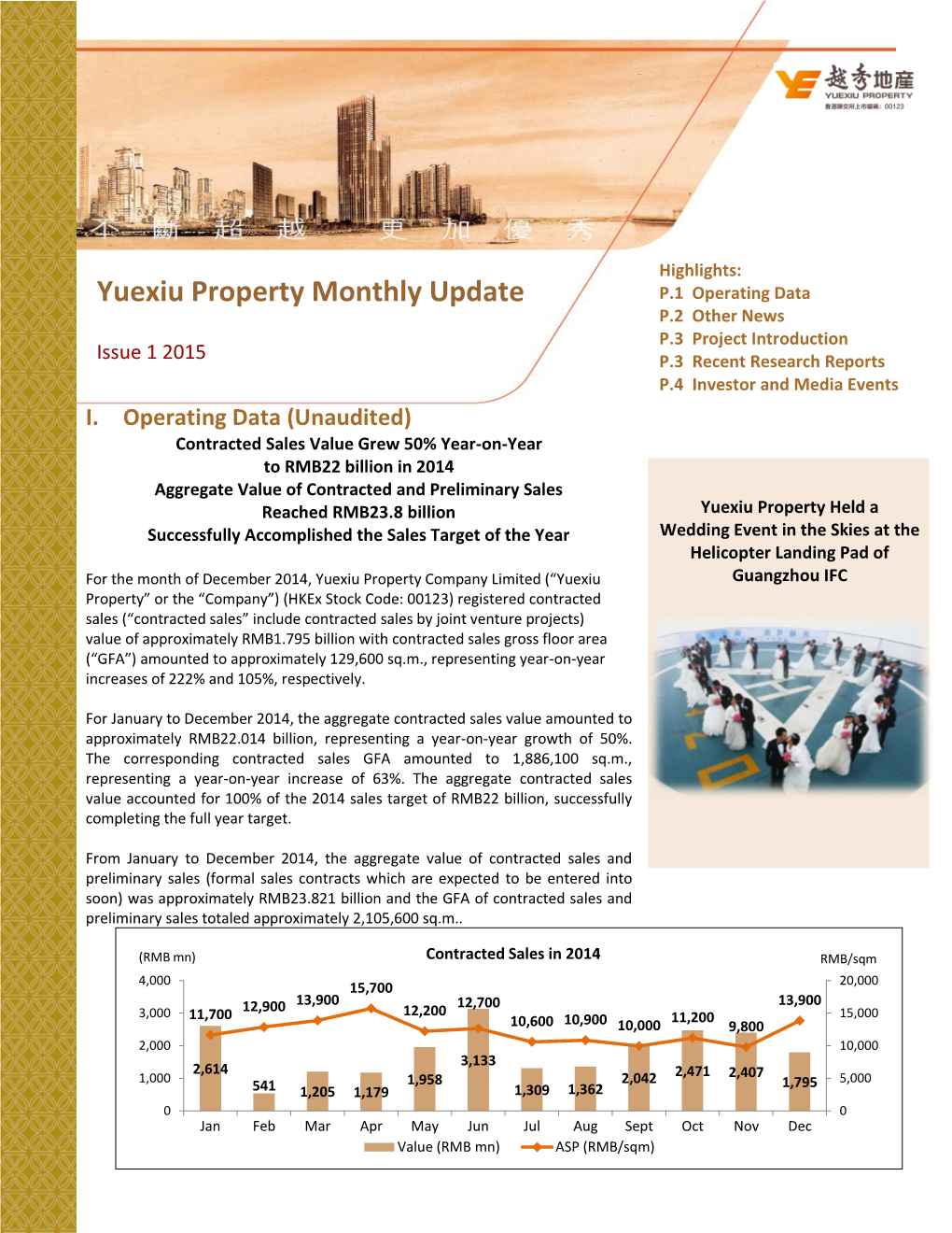 Yuexiu Property Monthly Update P.1 Operating Data P.2 Other News P.3 Project Introduction Issue 1 2015 P.3 Recent Research Reports P.4 Investor and Media Events I