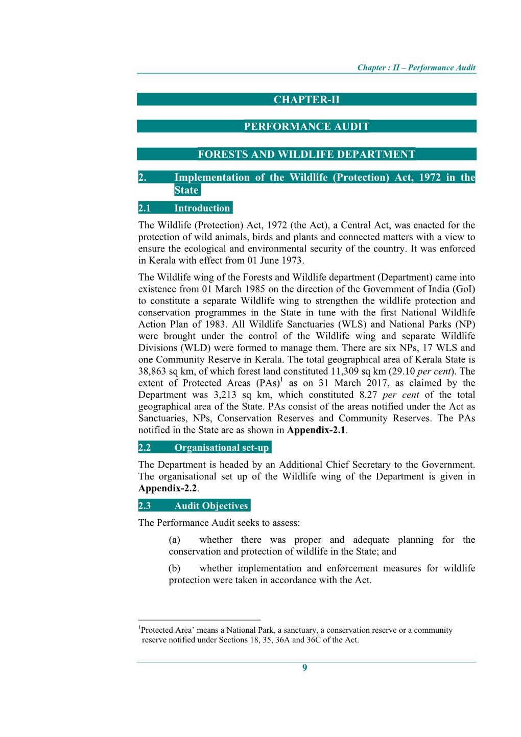 CHAPTER-II PERFORMANCE AUDIT FORESTS and WILDLIFE DEPARTMENT 2. Implementation of the Wildlife