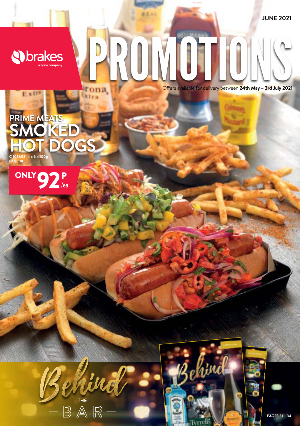 SMOKED HOT DOGS C 103608 4 X 5 X 100G PAGE 18 ONLY P 92 /Ea