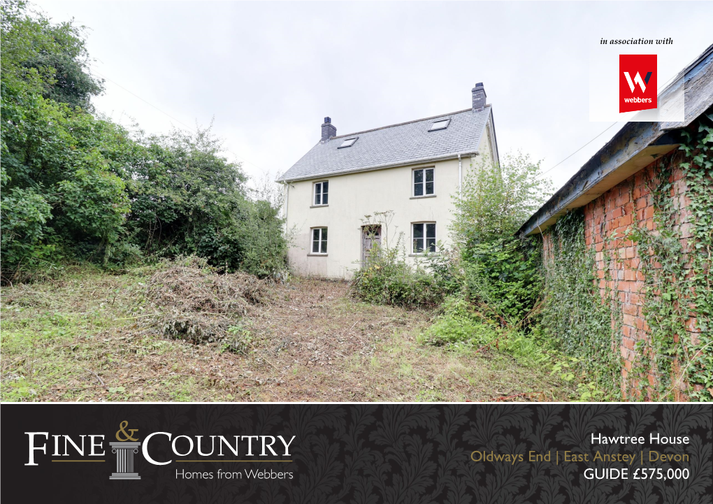 Hawtree House Oldways End | East Anstey | Devon GUIDE £575,000