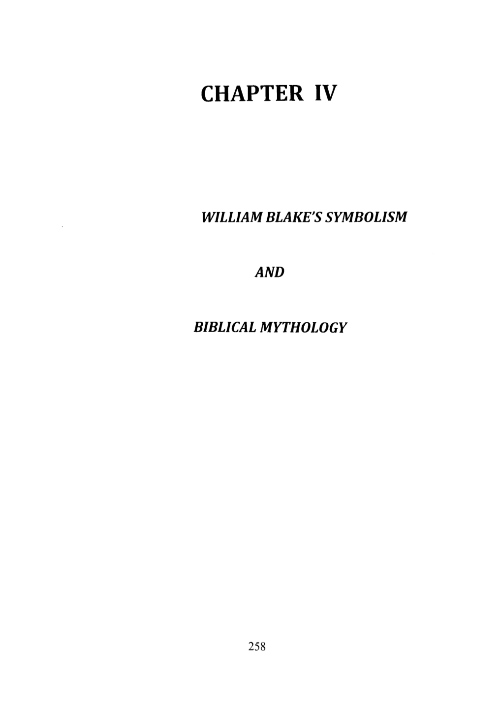 Chapter Iv William Blake's Symbolism and Biblical Mythology