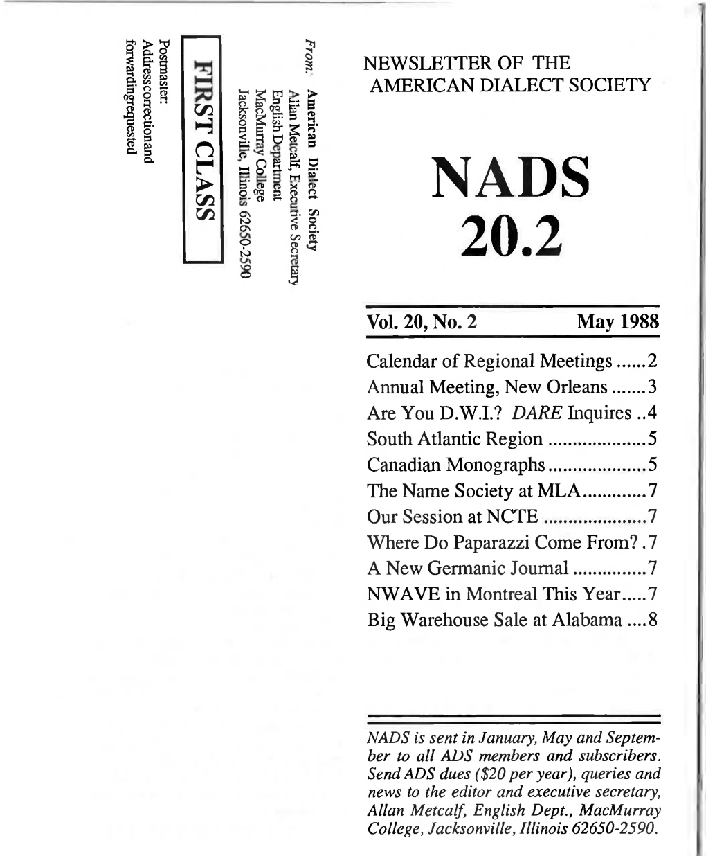 NADS 20.2 May 1988 CALENDAR of 1988 REGIONAL MEETINGS Rocky Mountain Regional Meeting in Associa­ Phone [512] 736-7536