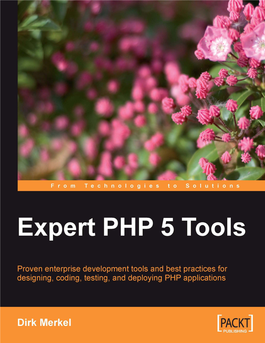 Expert PHP 5 Tools Packt Open Source Project Royalties