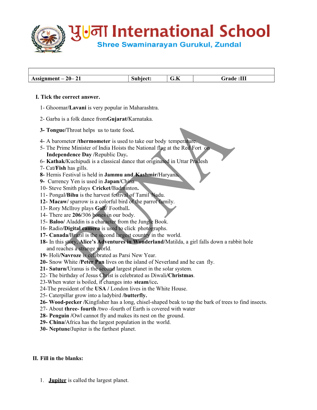 Assignment – 20– 21 Subject: GK Grade :III I. Tick the Correct Answer. 1