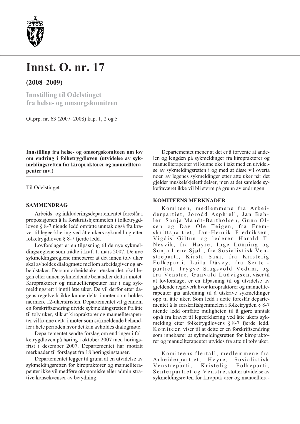 Innst. O. Nr. 17 (2008–2009) Innstilling Til Odelstinget Fra Helse- Og Omsorgskomiteen