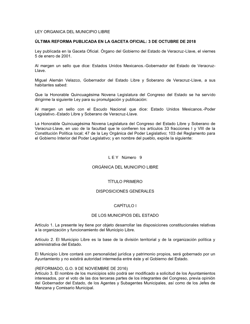 Ley Orgánica Del Municipio Libre, Promulgada El Nueve De Febrero De Mil Novecientos Ochenta Y Cuatro