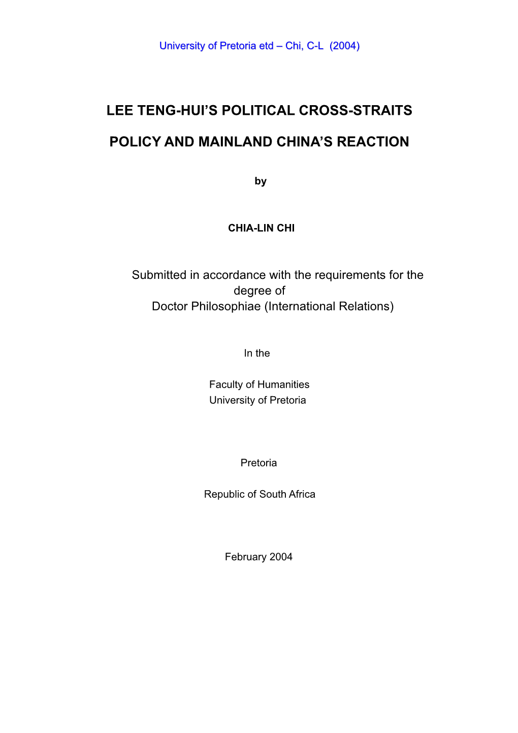 Lee Teng-Hui's Political Cross-Straits Policy and Mainland China's Reaction