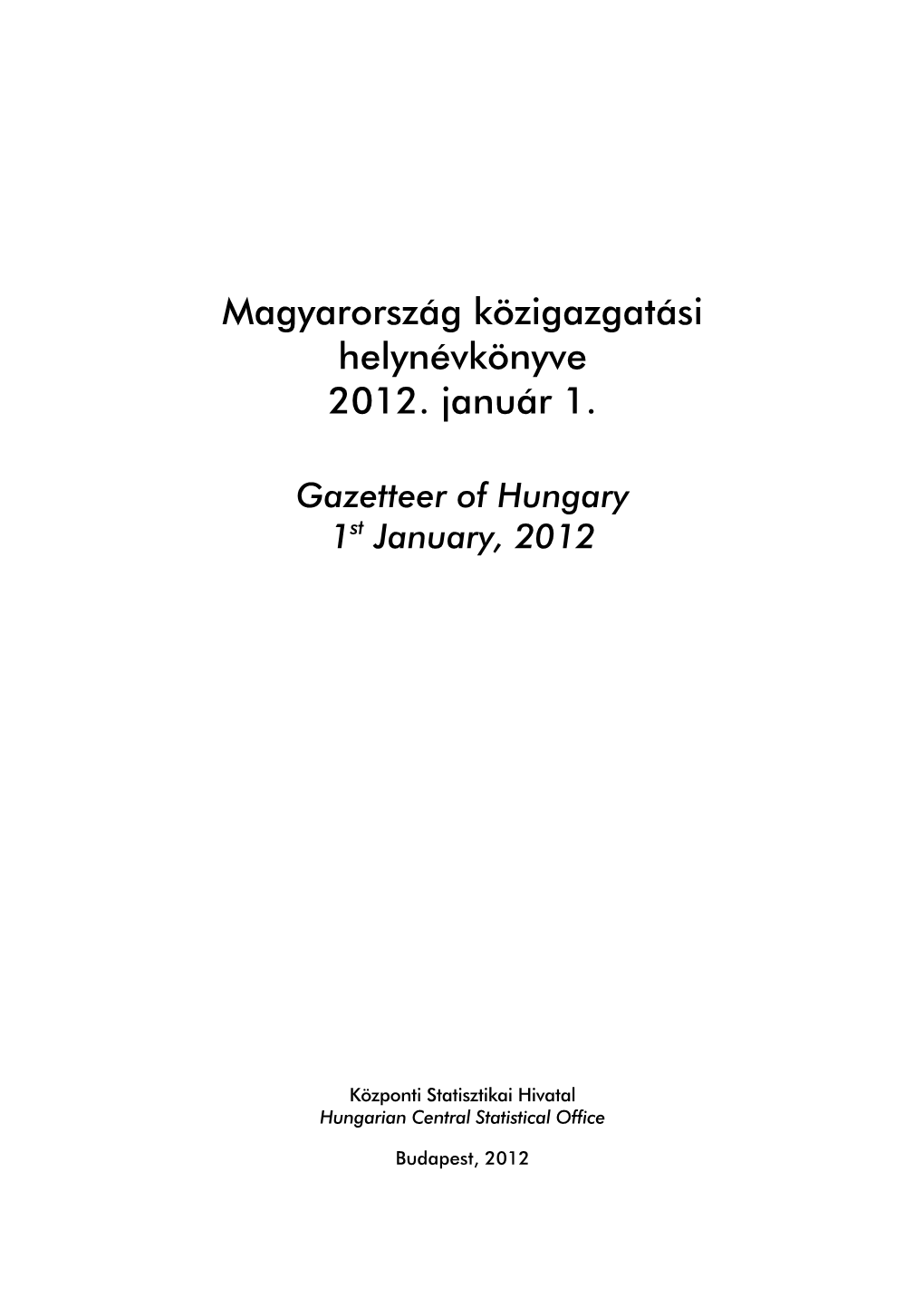 Magyarország Közigazgatási Helynévkönyve, 2012. Január 1