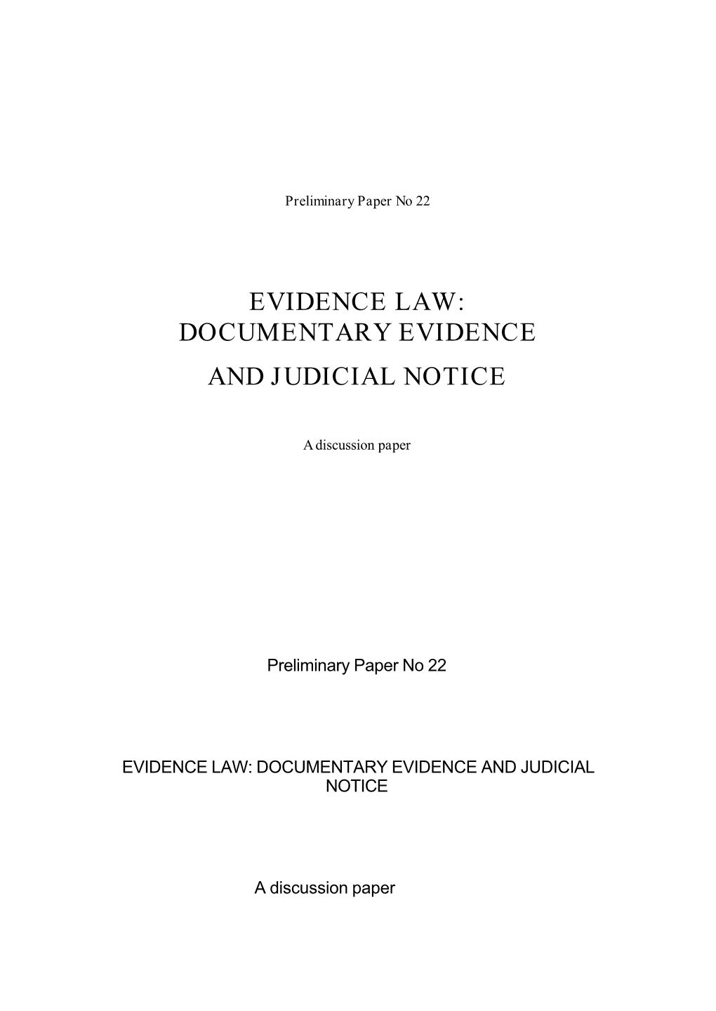 Documentary Evidence and Judicial Notice