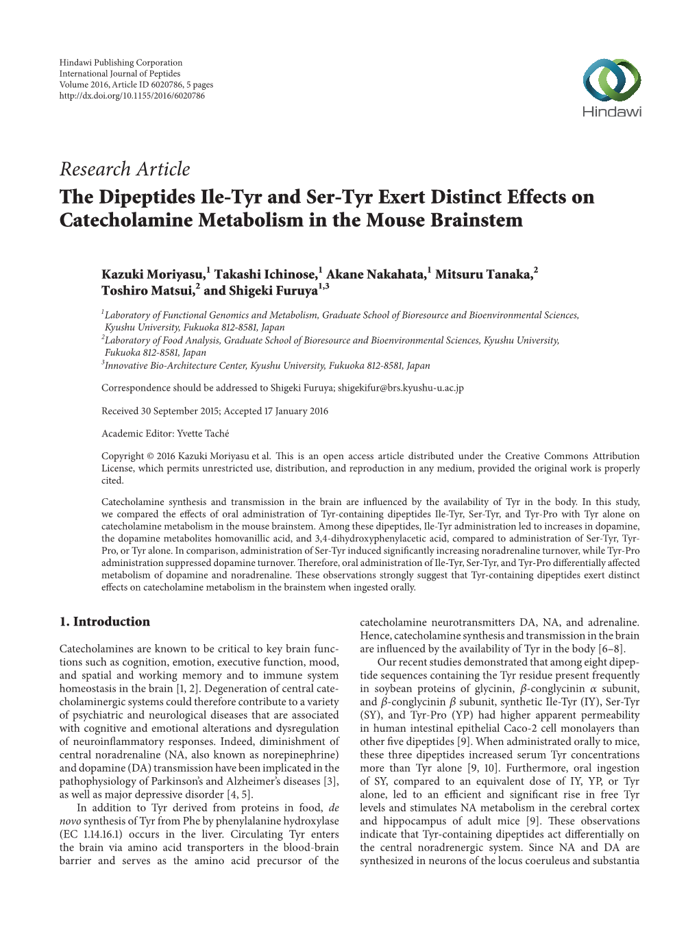 Research Article the Dipeptides Ile-Tyr and Ser-Tyr Exert Distinct Effects on Catecholamine Metabolism in the Mouse Brainstem