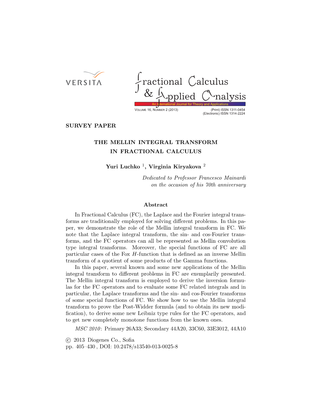 Survey Paper the Mellin Integral Transform In