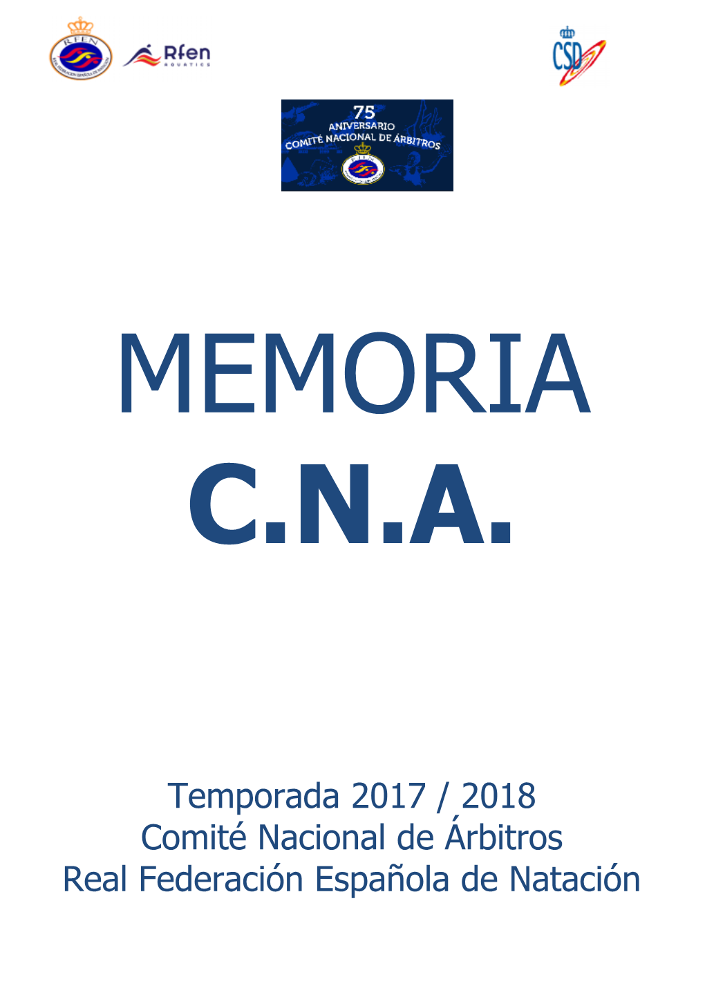 Temporada 2017 / 2018 Comité Nacional De Árbitros Real