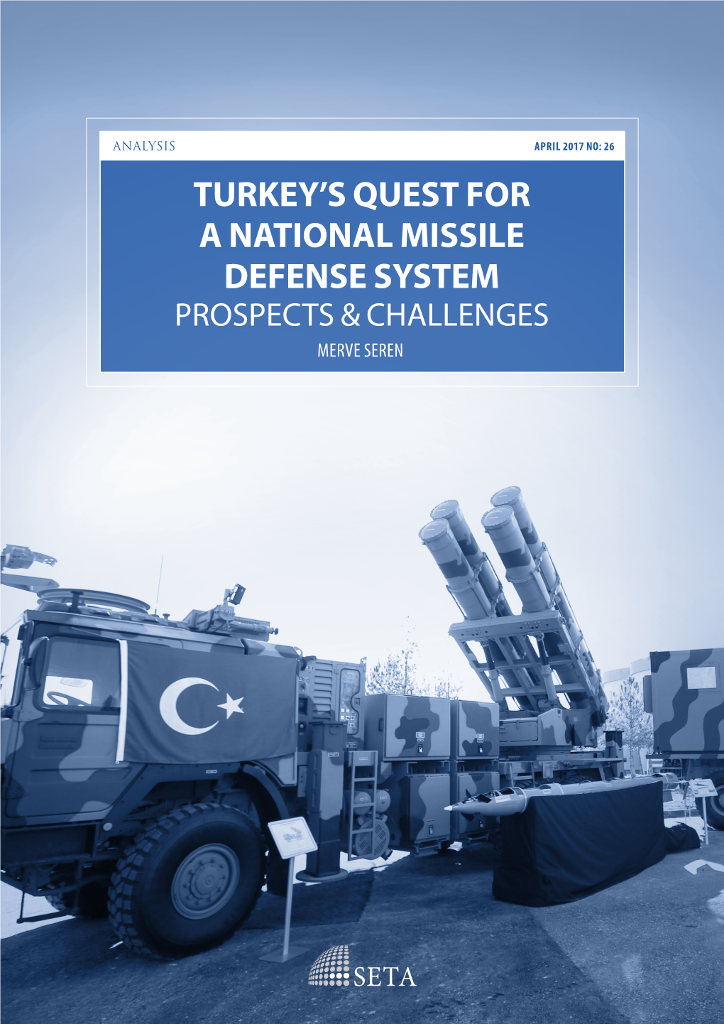 Turkey's Quest for a National Missile Defense System