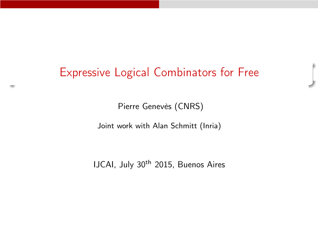 Expressive Logical Combinators for Free