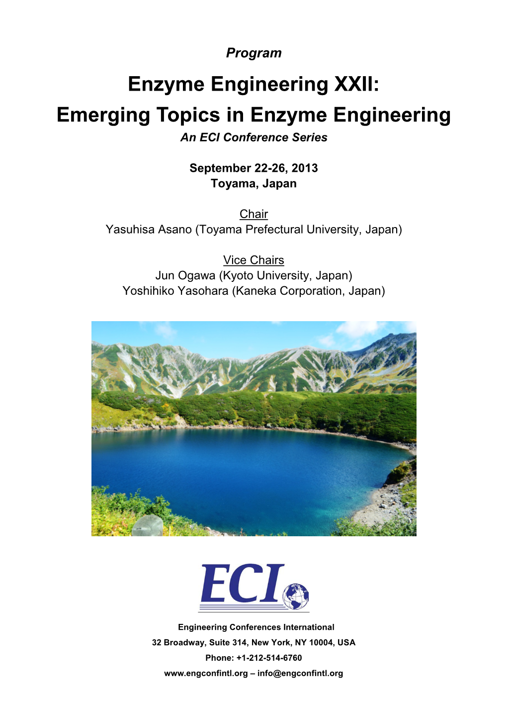 Enzyme Engineering XXII: Emerging Topics in Enzyme Engineering an ECI Conference Series