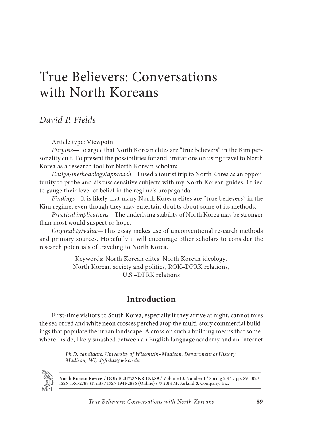 True Believers: Conversations with North Koreans