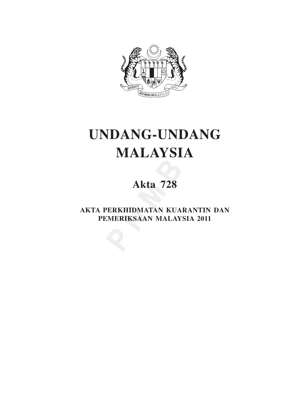 Akta Perkhidmatan Kuarantin Dan Pemeriksaan Malaysia 2011 2 Undang-Undang Malaysia Ak T a 728