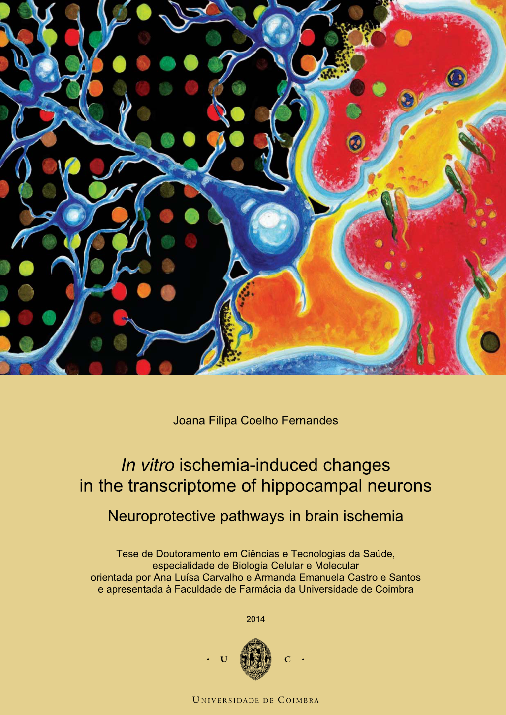 In Vitro Ischemia-Induced Changes in the Transcriptome of Hippocampal Neurons