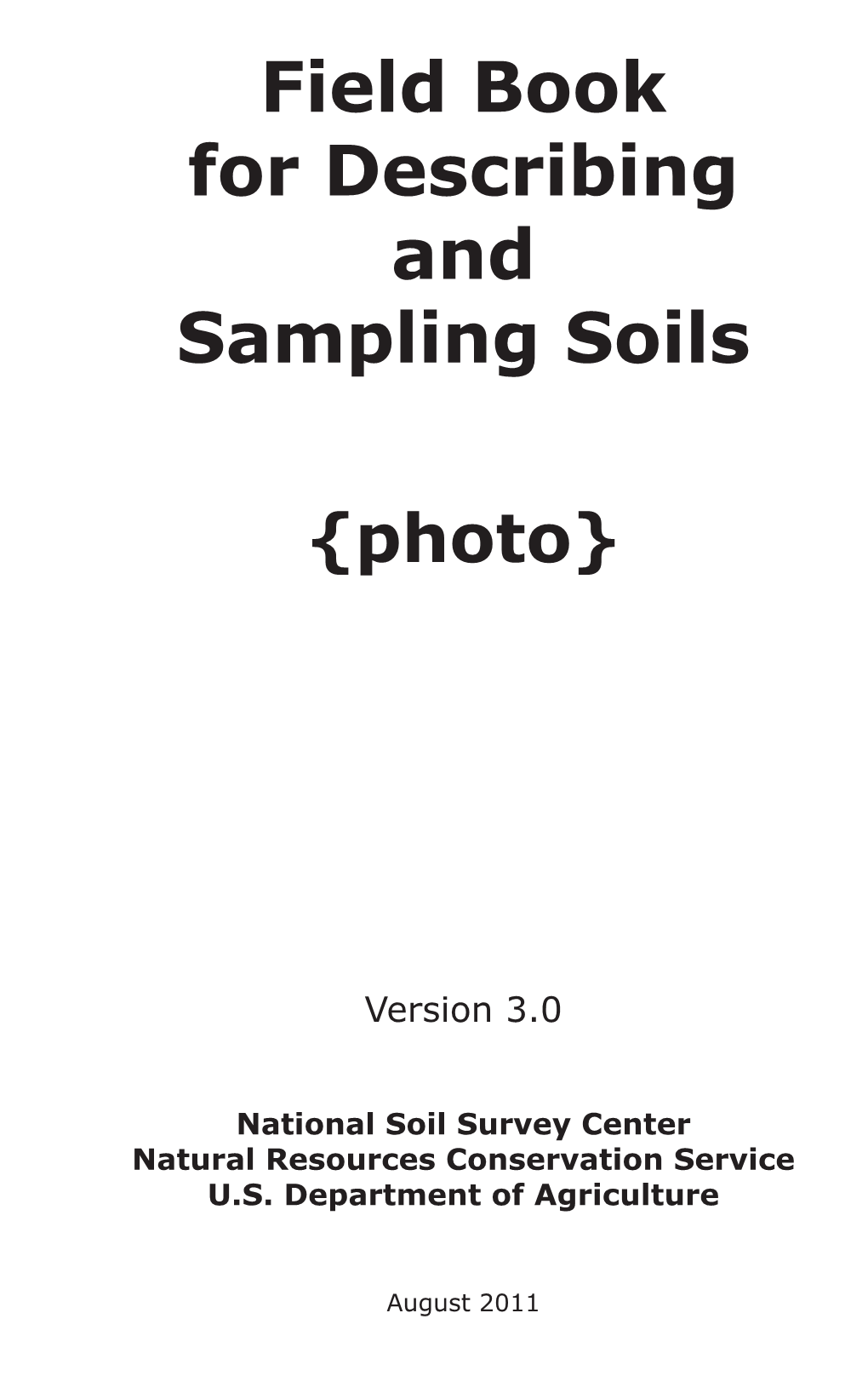 Field Book for Describing and Sampling Soils