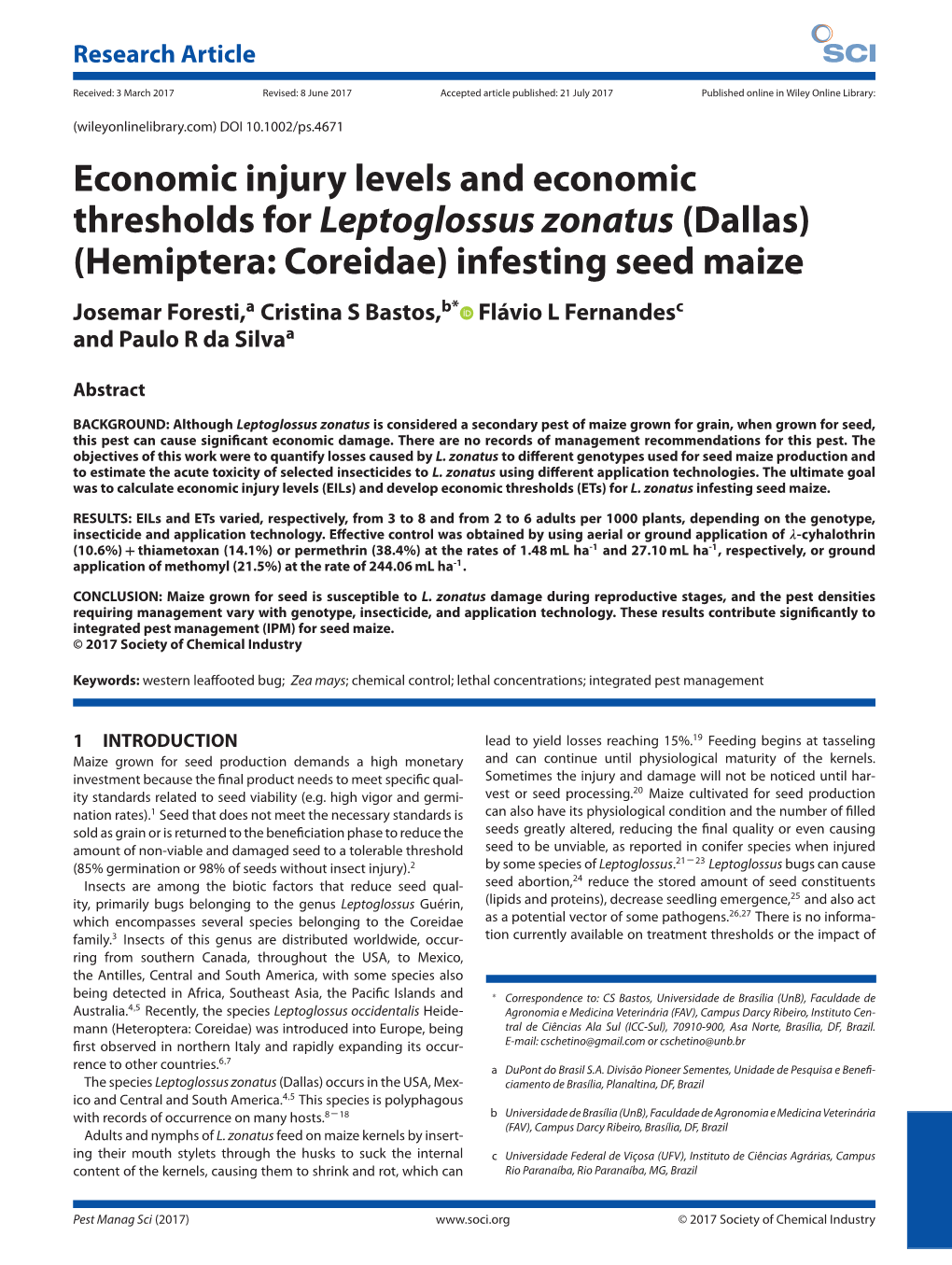 Economic Injury Levels and Economic Thresholds for Leptoglossus Zonatus (Dallas) (Hemiptera: Coreidae) Infesting Seed Maize