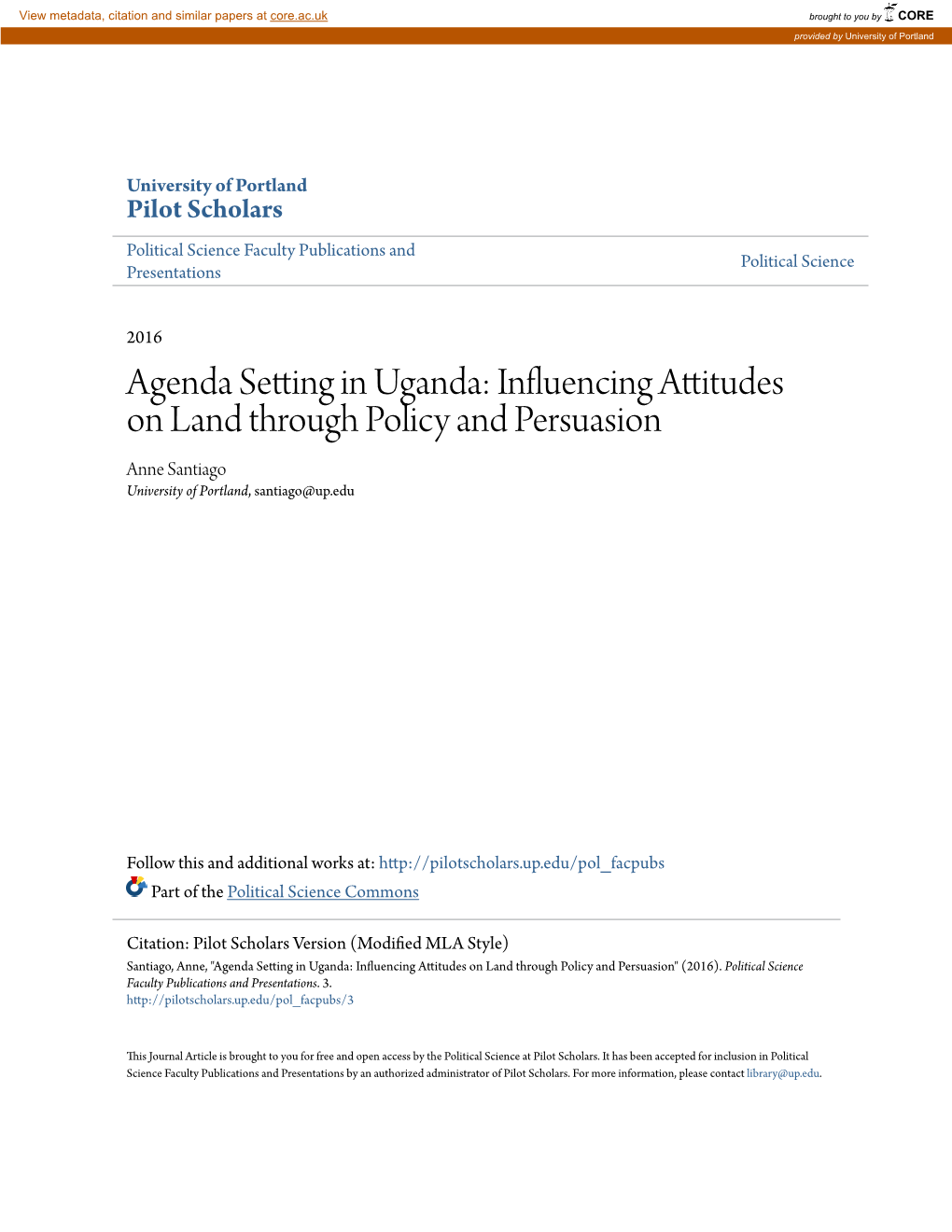 Agenda Setting in Uganda: Influencing Attitudes on Land Through Policy and Persuasion Anne Santiago University of Portland, Santiago@Up.Edu