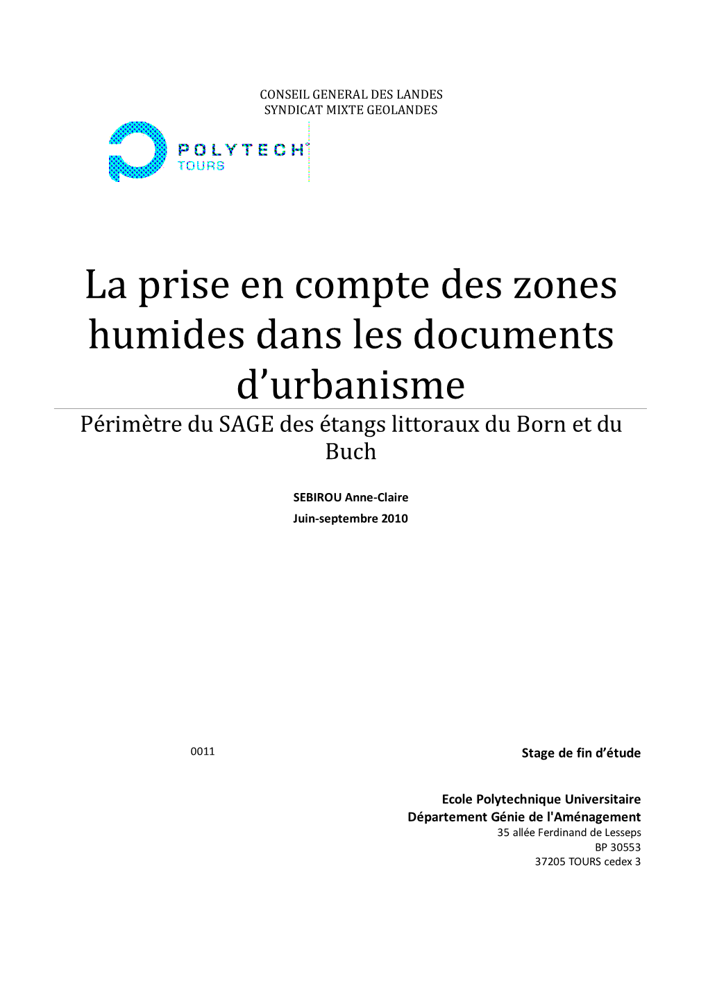 La Prise En Compte Des Zones Humides Dans Les Documents D’Urbanisme Périmètre Du SAGE Des Étangs Littoraux Du Born Et Du Buch