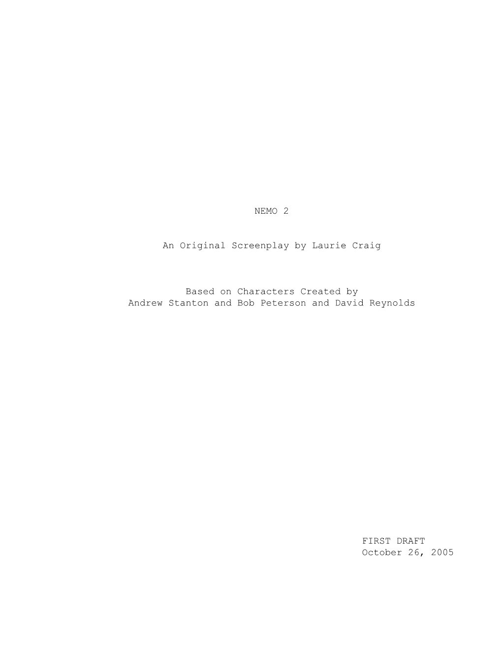 NEMO 2 an Original Screenplay by Laurie Craig Based on Characters