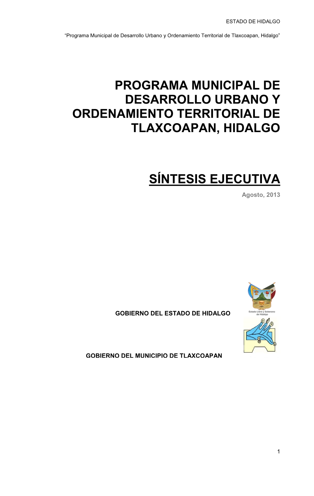 Programa Municipal De Desarrollo Urbano Y Ordenamiento Territorial De Tlaxcoapan, Hidalgo”