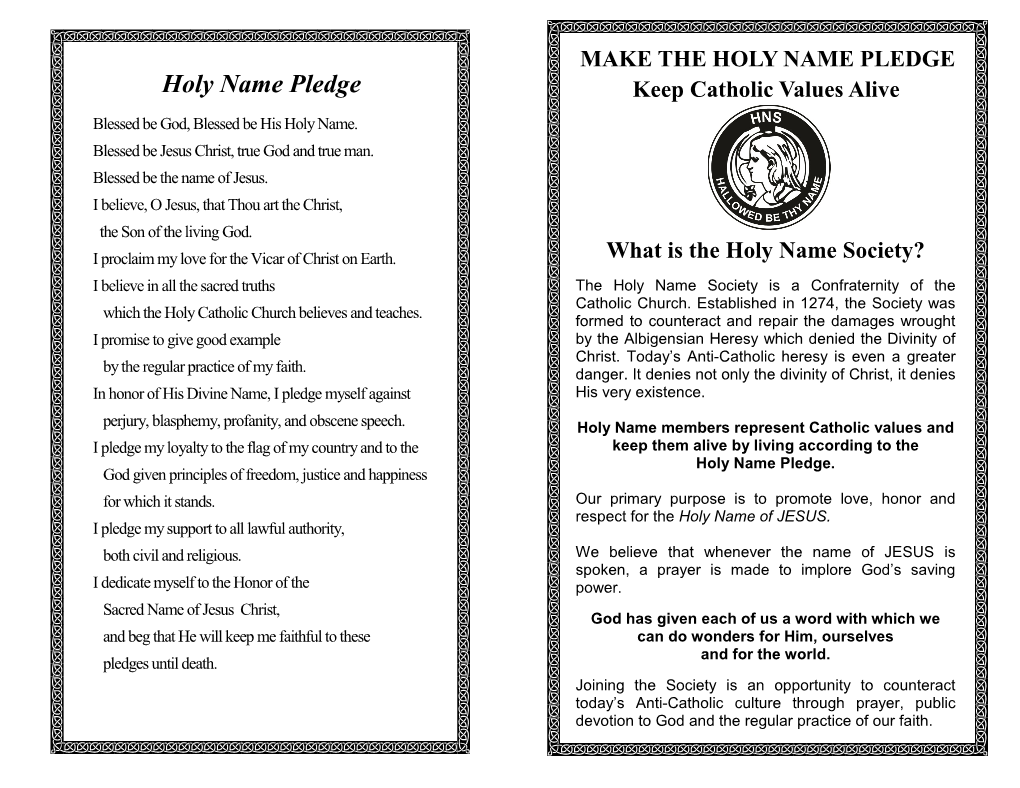 HOLY NAME PLEDGE Holy Name Pledge Keep Catholic Values Alive