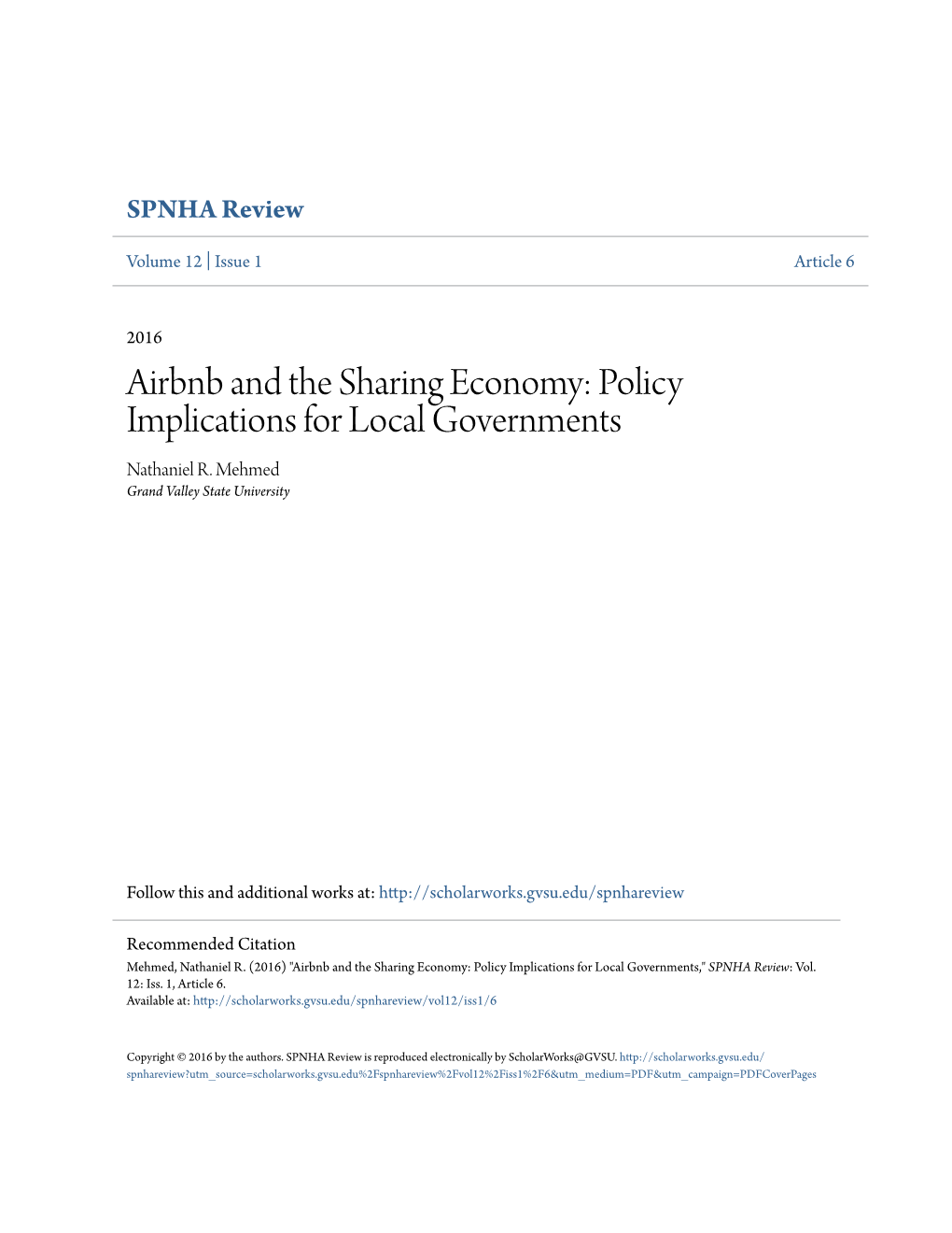 Airbnb and the Sharing Economy: Policy Implications for Local Governments Nathaniel R
