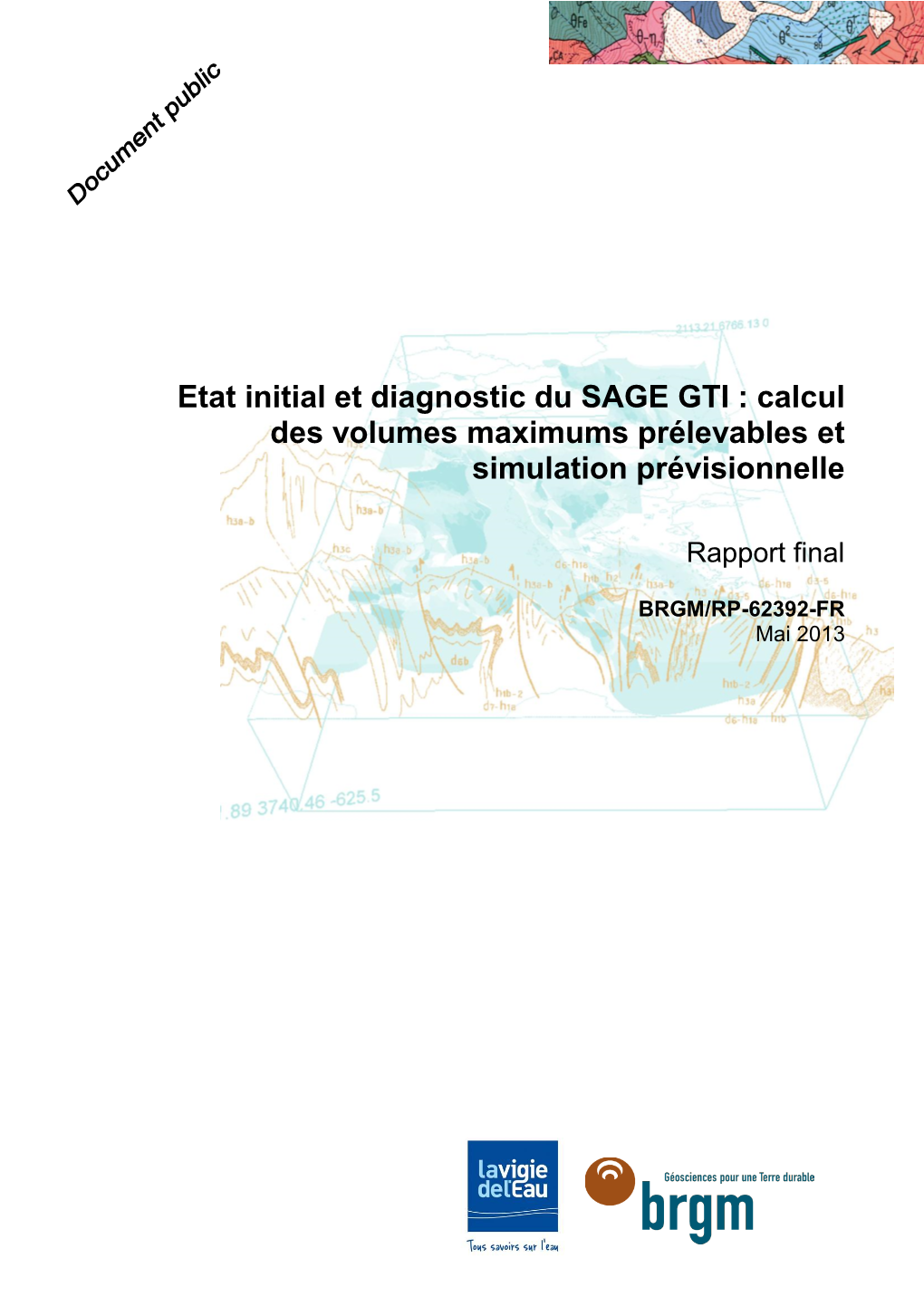 Etat Initial Et Diagnostic Du SAGE GTI : Calcul Des Volumes Maximums Prélevables Et Simulation Prévisionnelle