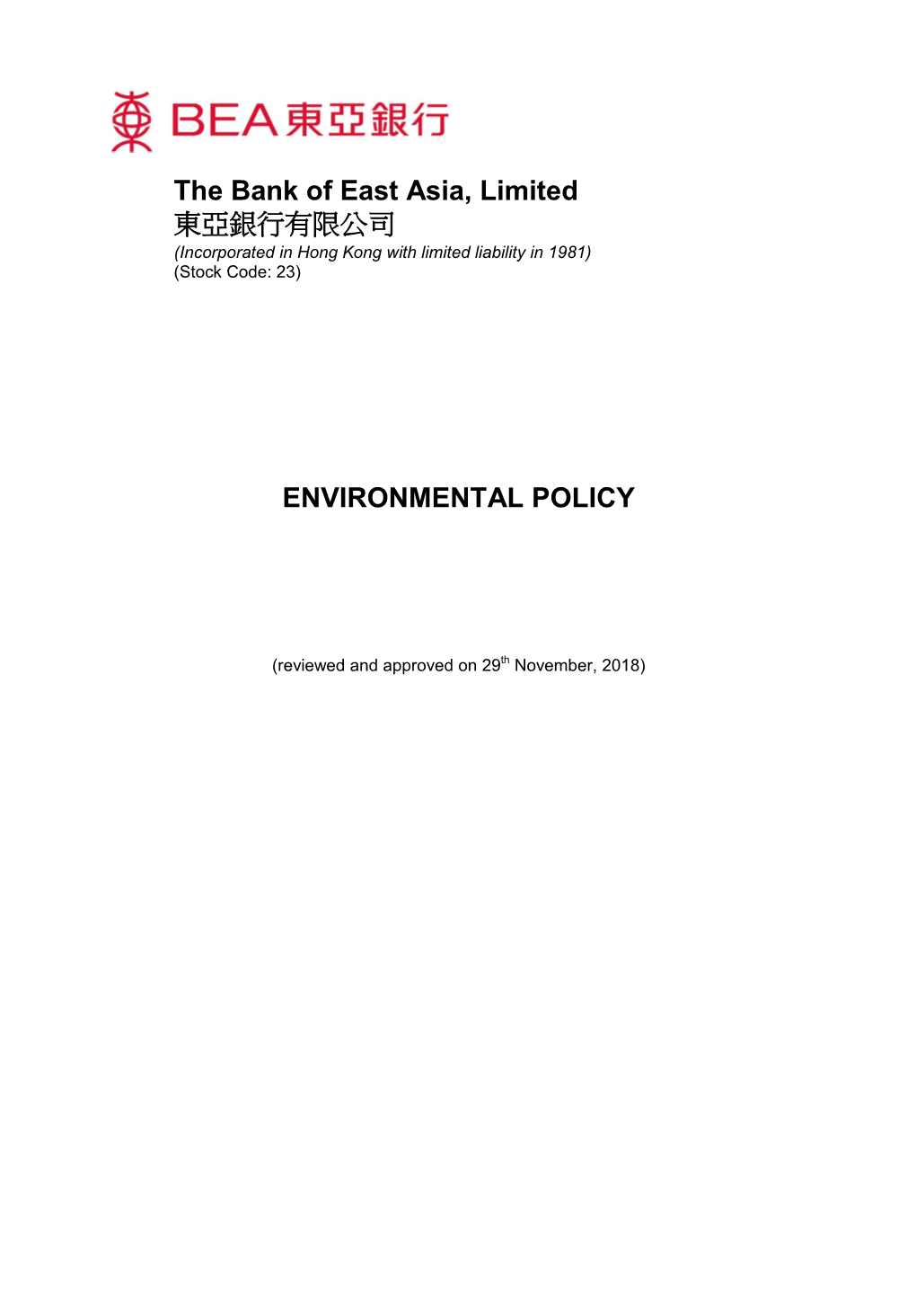 The Bank of East Asia, Limited 東亞銀行有限公司 ENVIRONMENTAL