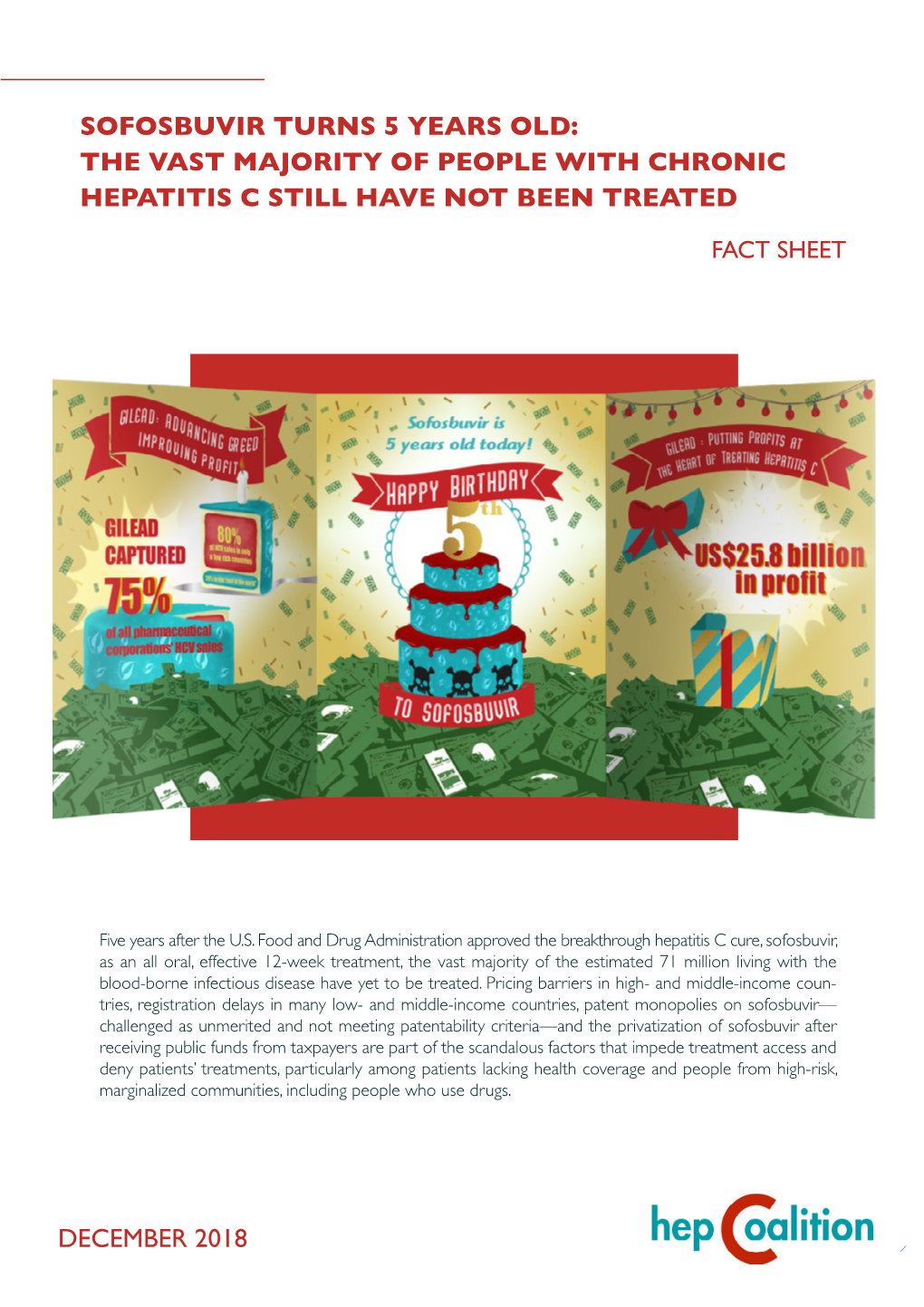 Sofosbuvir Turns 5 Years Old: the Vast Majority of People with Chronic Hepatitis C Still Have Not Been Treated Fact Sheet