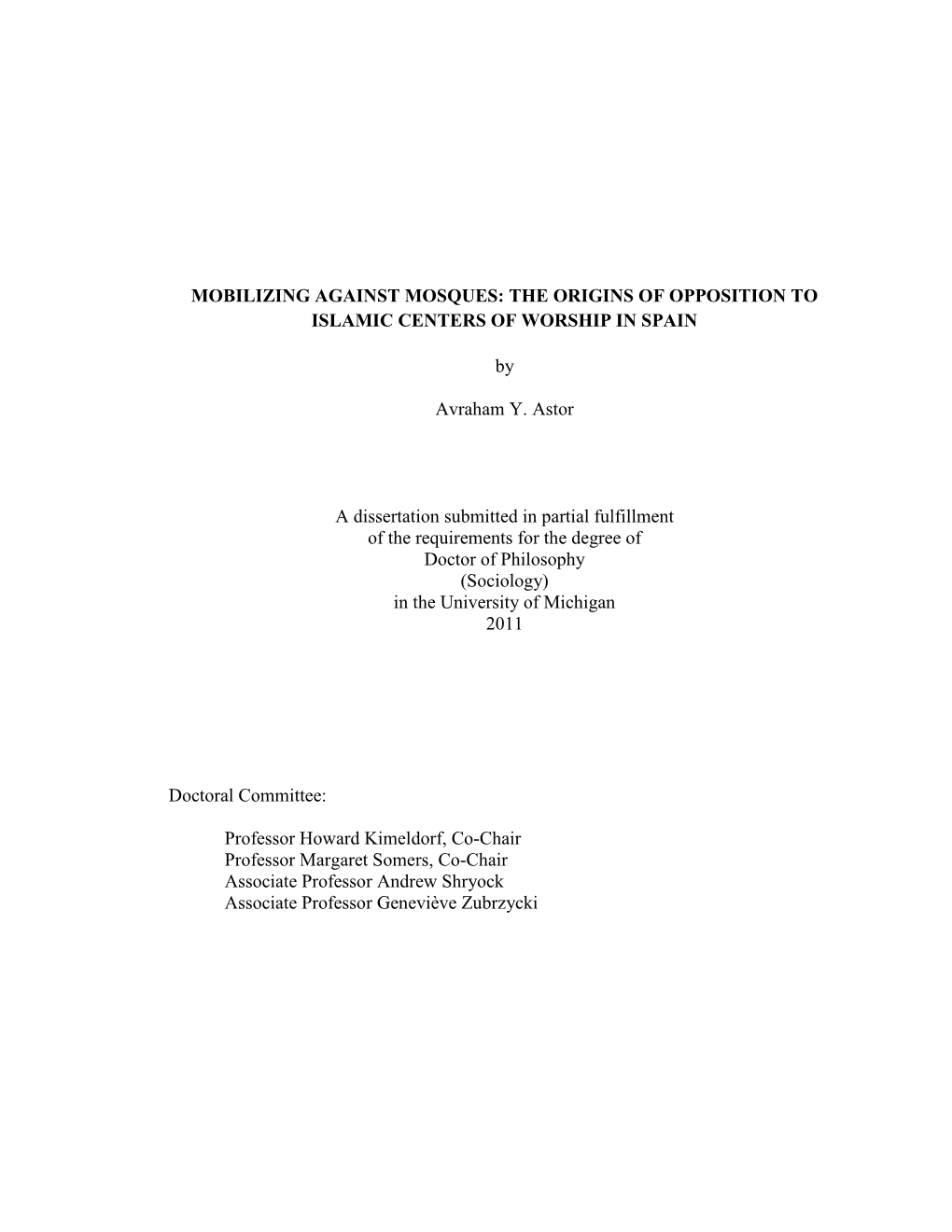 Mobilizing Against Mosques: the Origins of Opposition to Islamic Centers of Worship in Spain