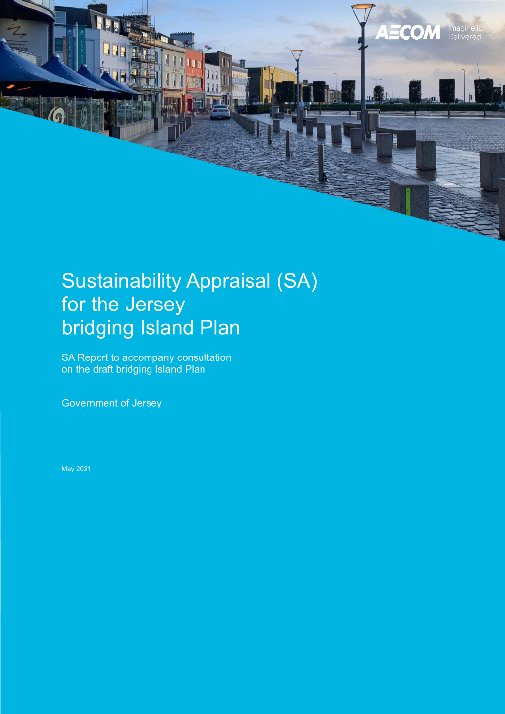 Sustainability Appraisal (SA) for the Jersey Bridging Island Plan