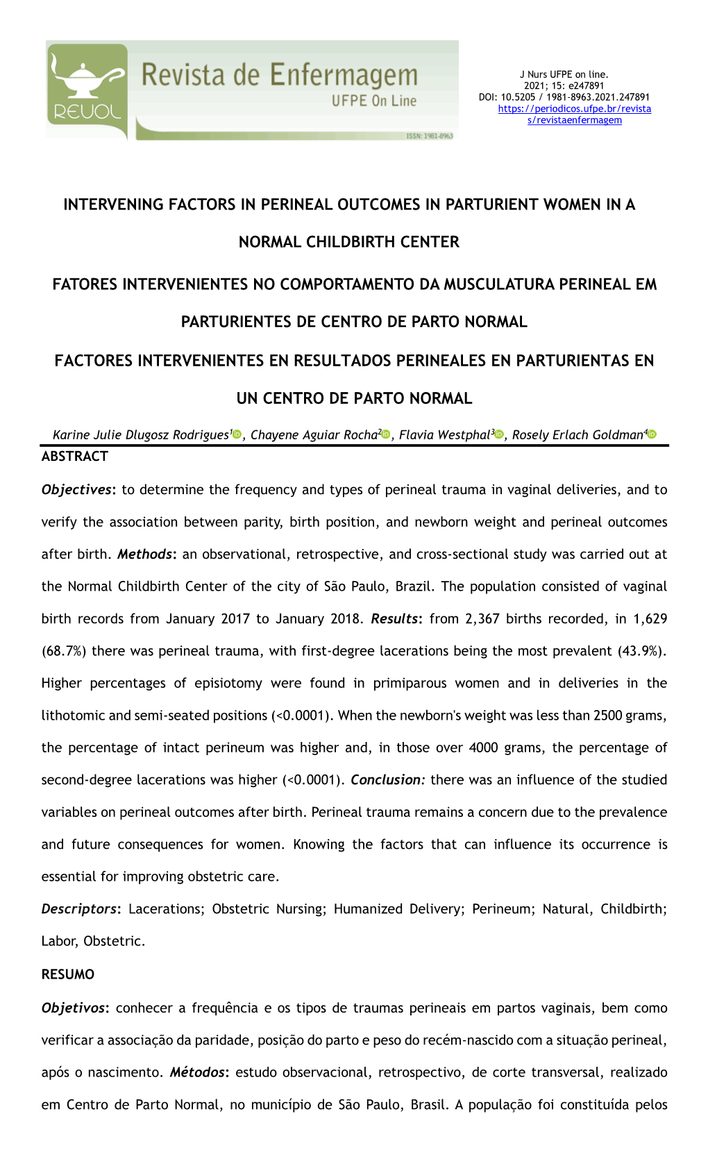 Intervening Factors in Perineal Outcomes in Parturient Women in A