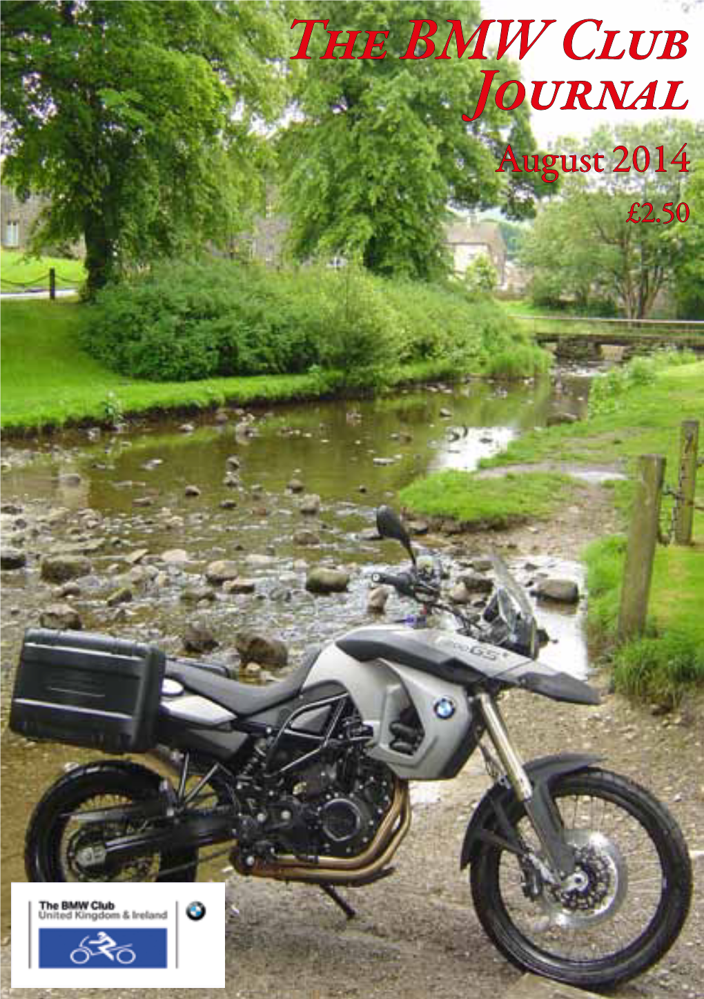 The BMW Club Journal August 2014 £2.50