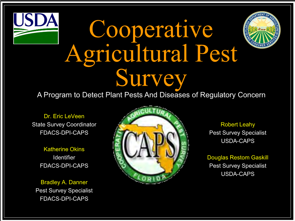 Cooperative Agricultural Pest Survey a Program to Detect Plant Pests and Diseases of Regulatory Concern