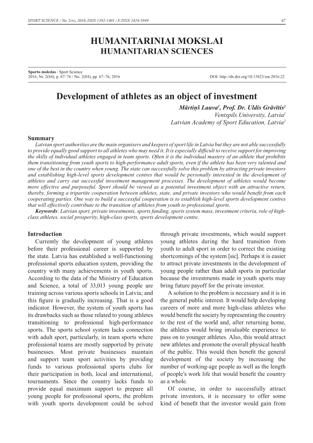 HUMANITARINIAI MOKSLAI Development of Athletes As an Object of Investment
