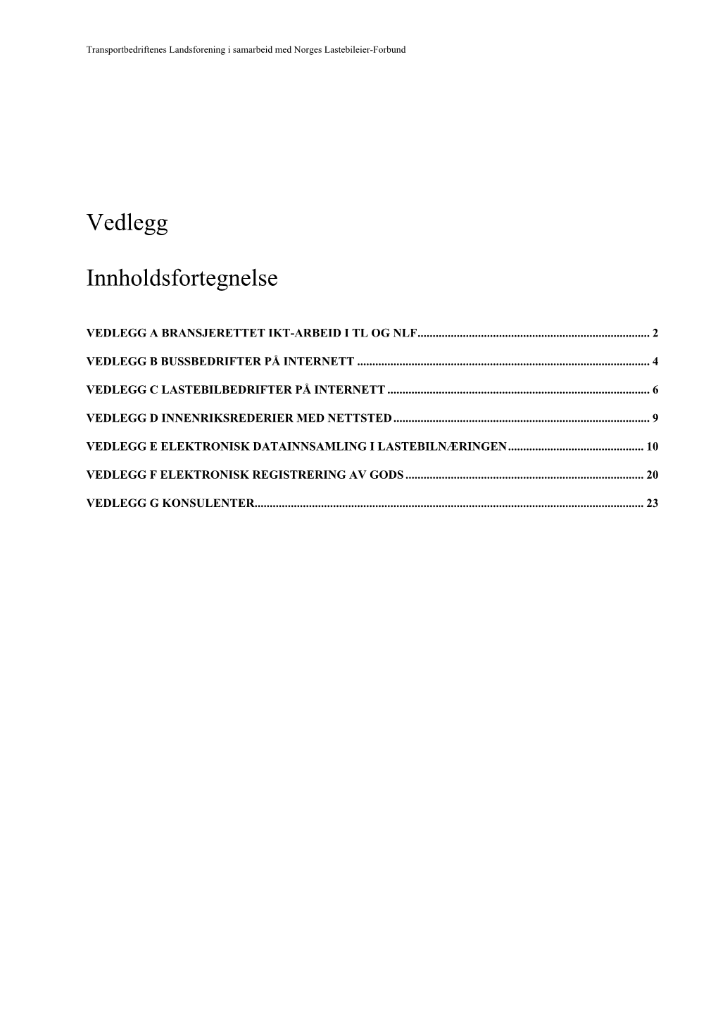 Rapport IKT Vedlegg