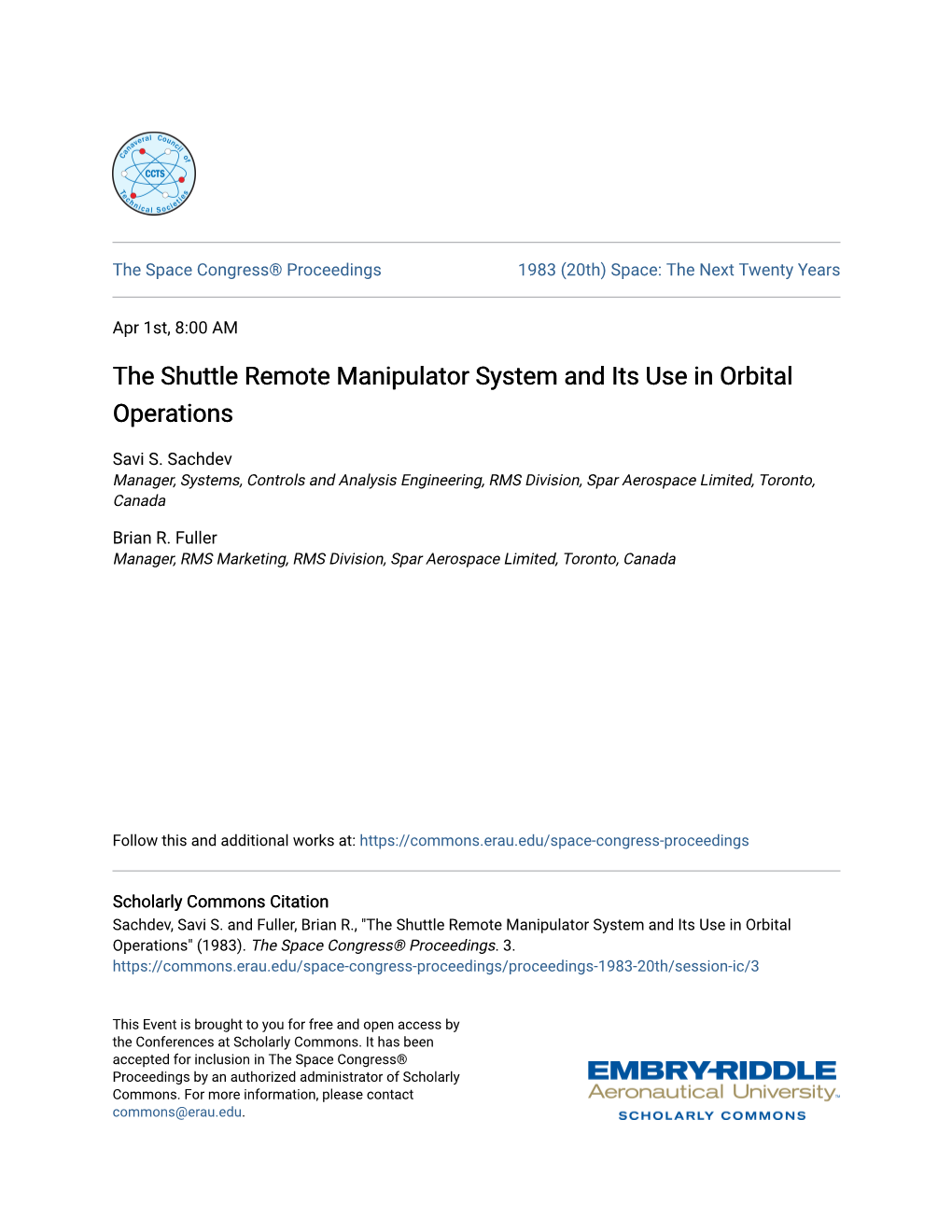 The Shuttle Remote Manipulator System and Its Use in Orbital Operations