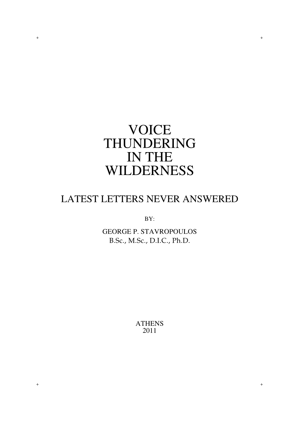 Voice Thundering in the Wilderness