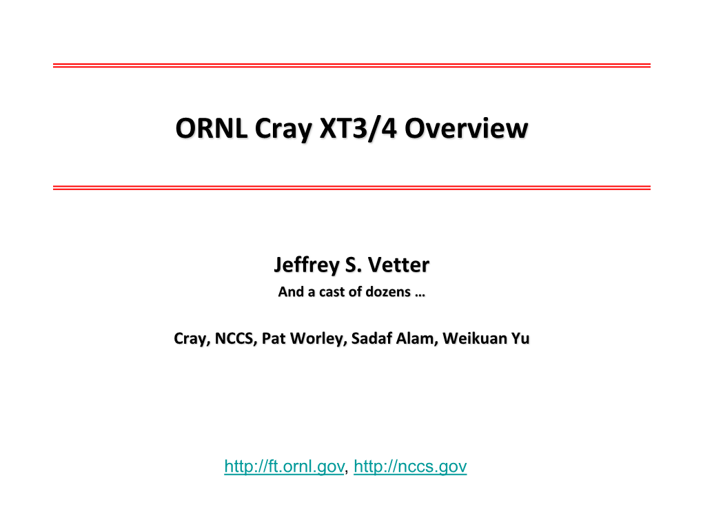 ORNL Cray XT3/4 Overview