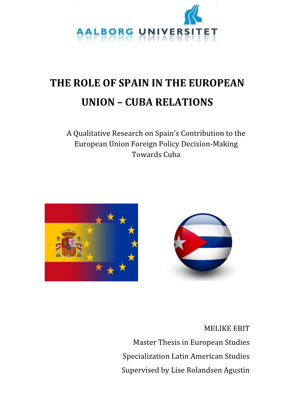 The Role of Spain in the Eu-Cuba Relations