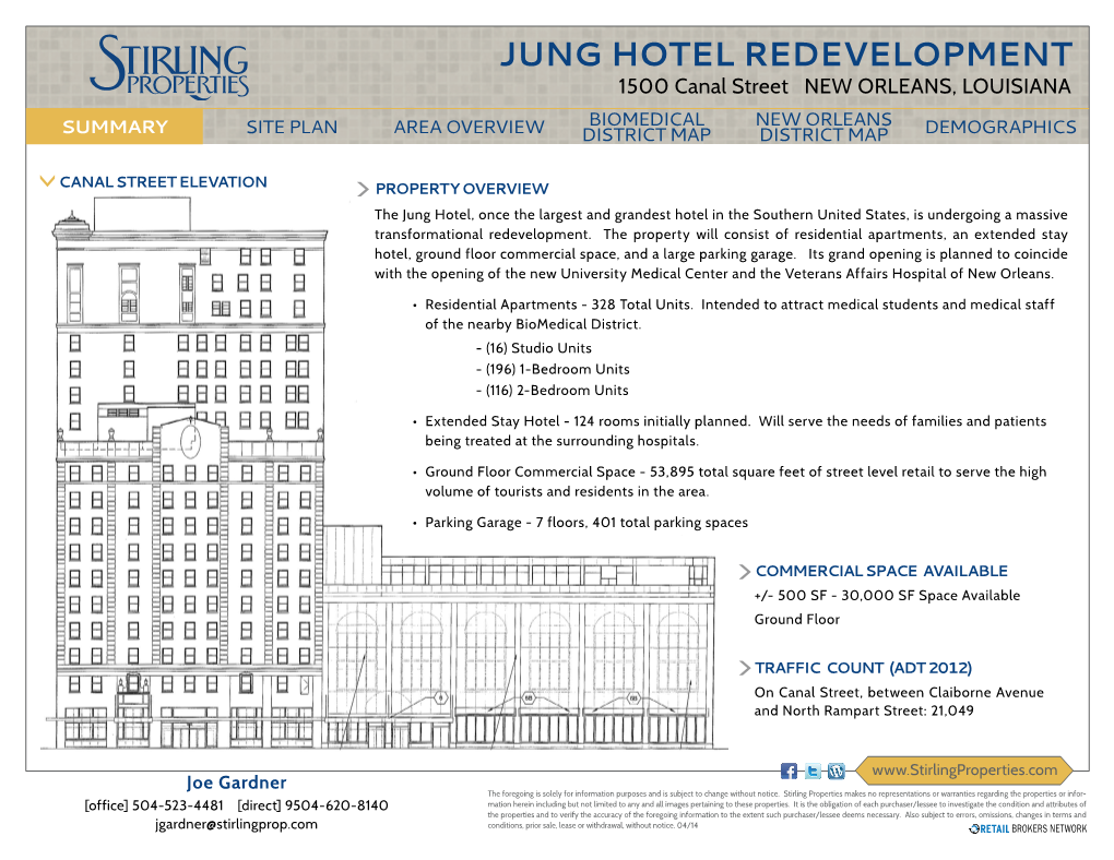 JUNG HOTEL REDEVELOPMENT 1500 Canal Street NEW ORLEANS, LOUISIANA Biomedical New Orleans Summary Site Plan AREA OVERVIEW District Map District Map DEMOGRAPHICS