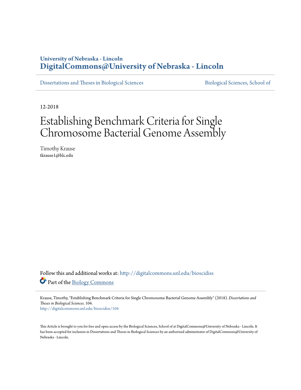 Establishing Benchmark Criteria for Single Chromosome Bacterial Genome Assembly Timothy Krause Tkrause1@Blc.Edu